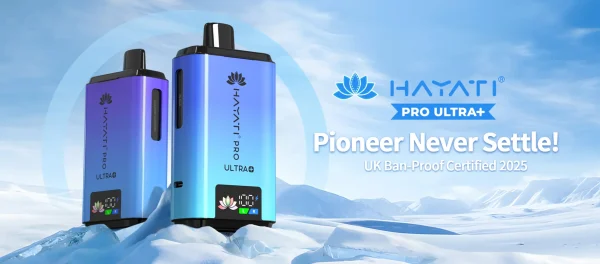 Two Hayati Pro Ultra Plus 25000 pod kits, the devices affected by the vape tax from October 2026